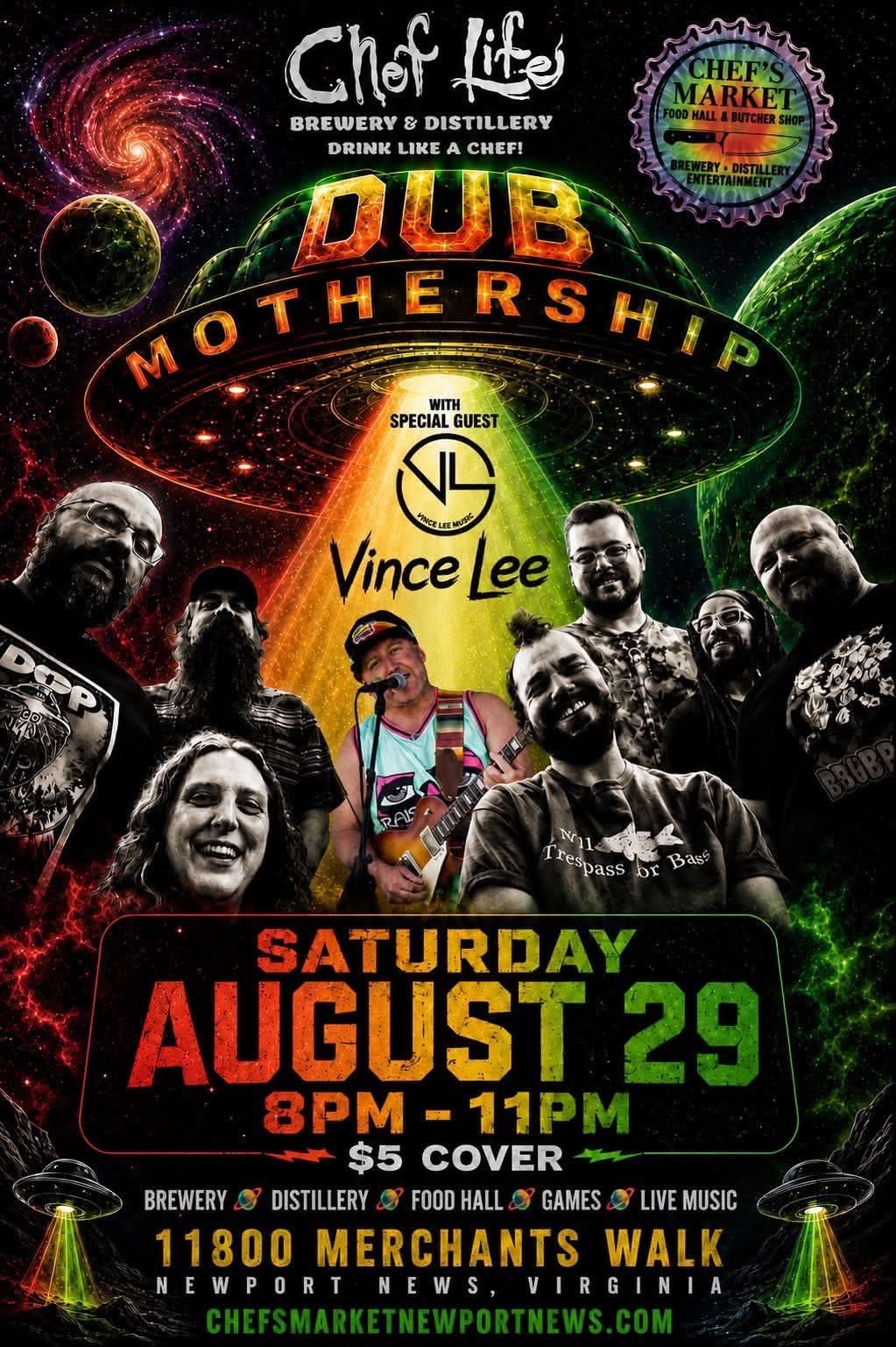 Dub Mothership with Special Guest Vince Lee at Chef Life