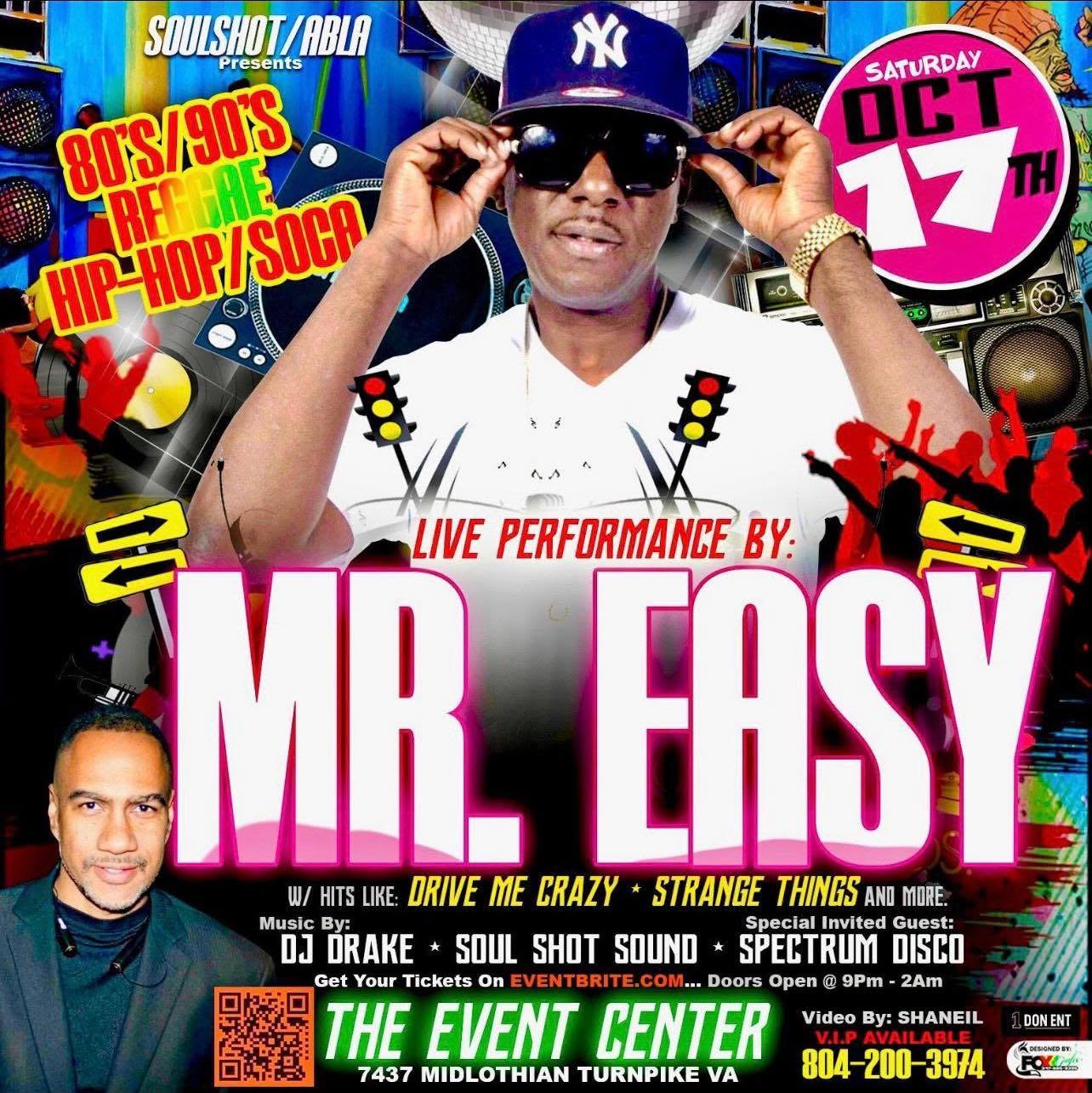 Mr. Easy live at The Event Center in Richmond, Virginia, Saturday October 17 2026