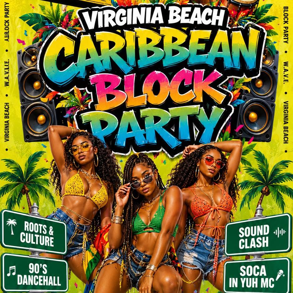 Virginia Beach Caribbean Block Party flyer, roots and culture, 90s dancehall, sound clash and soca, August 21 2026