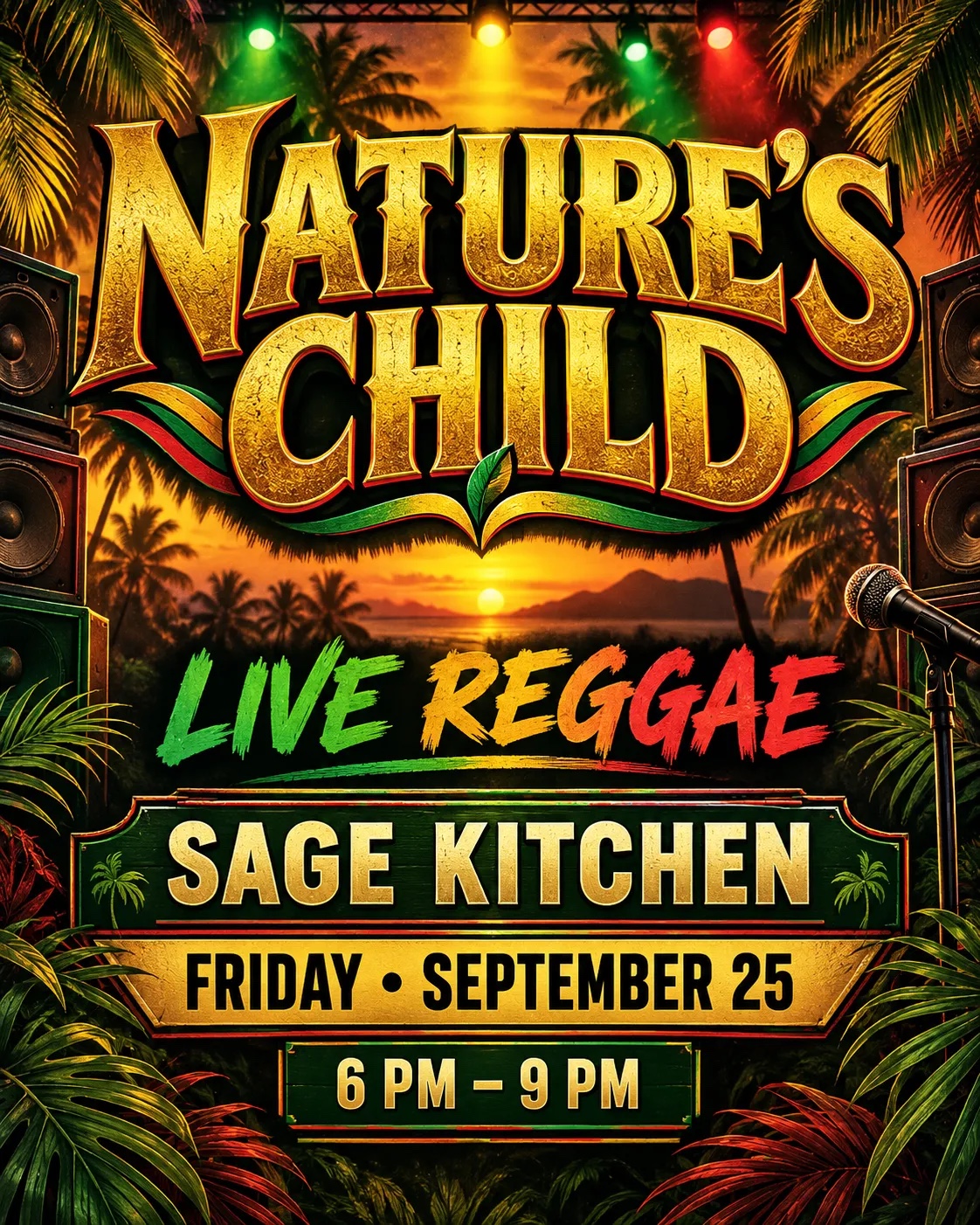 Nature's Child live reggae flyer, Sage Kitchen, Friday September 25, 6 PM to 9 PM